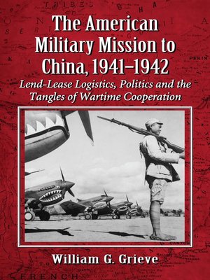 cover image of The American Military Mission to China, 1941-1942